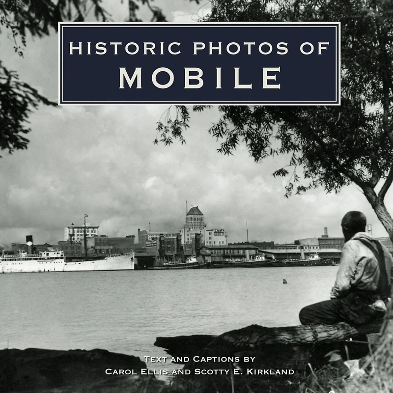 Historic Photos of Mobile