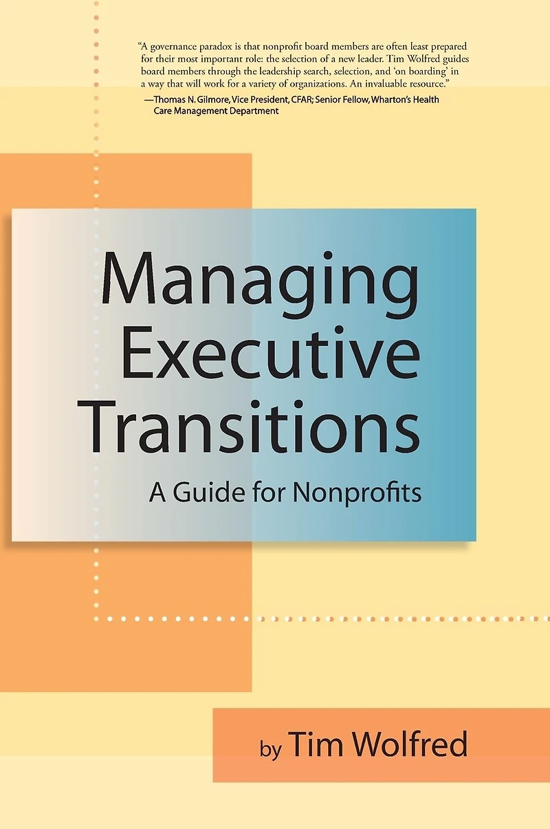 Managing Executive Transitions: A Guide for Nonprofits