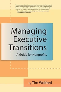 Managing Executive Transitions: A Guide for Nonprofits