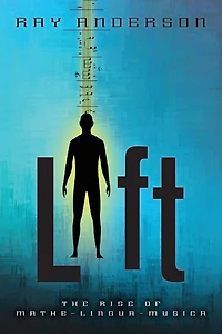 Lift: The Rise of Mathe-Lingua-Musica