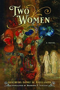 Two Women: A Novel