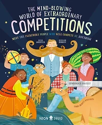 the Mind-Blowing World of Extraordinary Competitions: Meet Incredible People Who Will Compete at ANYTHING
