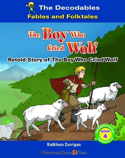 The Boy Who Cried Wolf