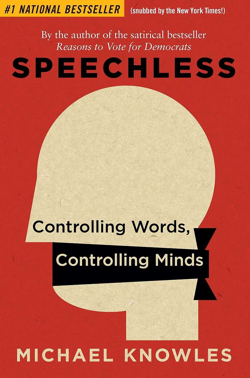 Speechless: Controlling Words, Minds