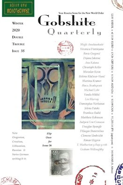 Gobshite Quarterly #35/36, Double Trouble Winter/Spring 2020: Your Rosetta Stone For the New World Order