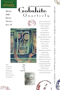 Gobshite Quarterly #35/36, Double Trouble Winter/Spring 2020: Your Rosetta Stone For the New World Order