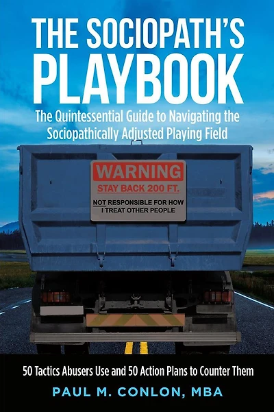 The Sociopath's Playbook: 50 Tactics Abusers Use and 50 Action Plans to Counter Them