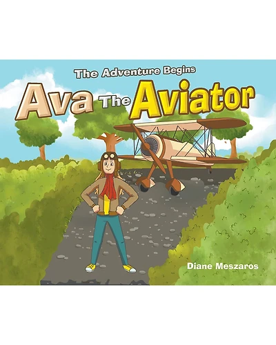 Ava the Aviator: The Adventure Begins