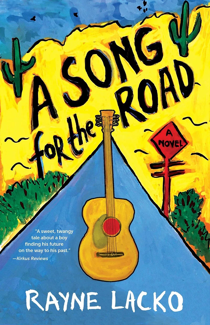 A Song For the Road: Novel