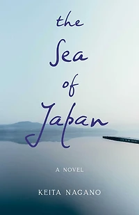 The Sea of Japan: A Novel