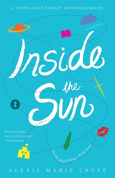 Inside The Sun: 8th Island Trilogy, Book 3, A Novel