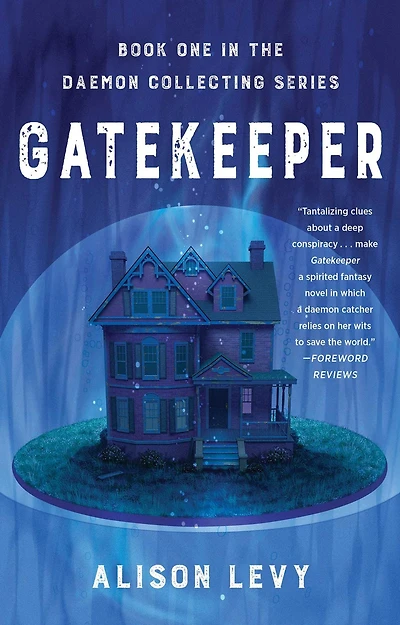 Gatekeeper: Book One the Daemon Collecting Series