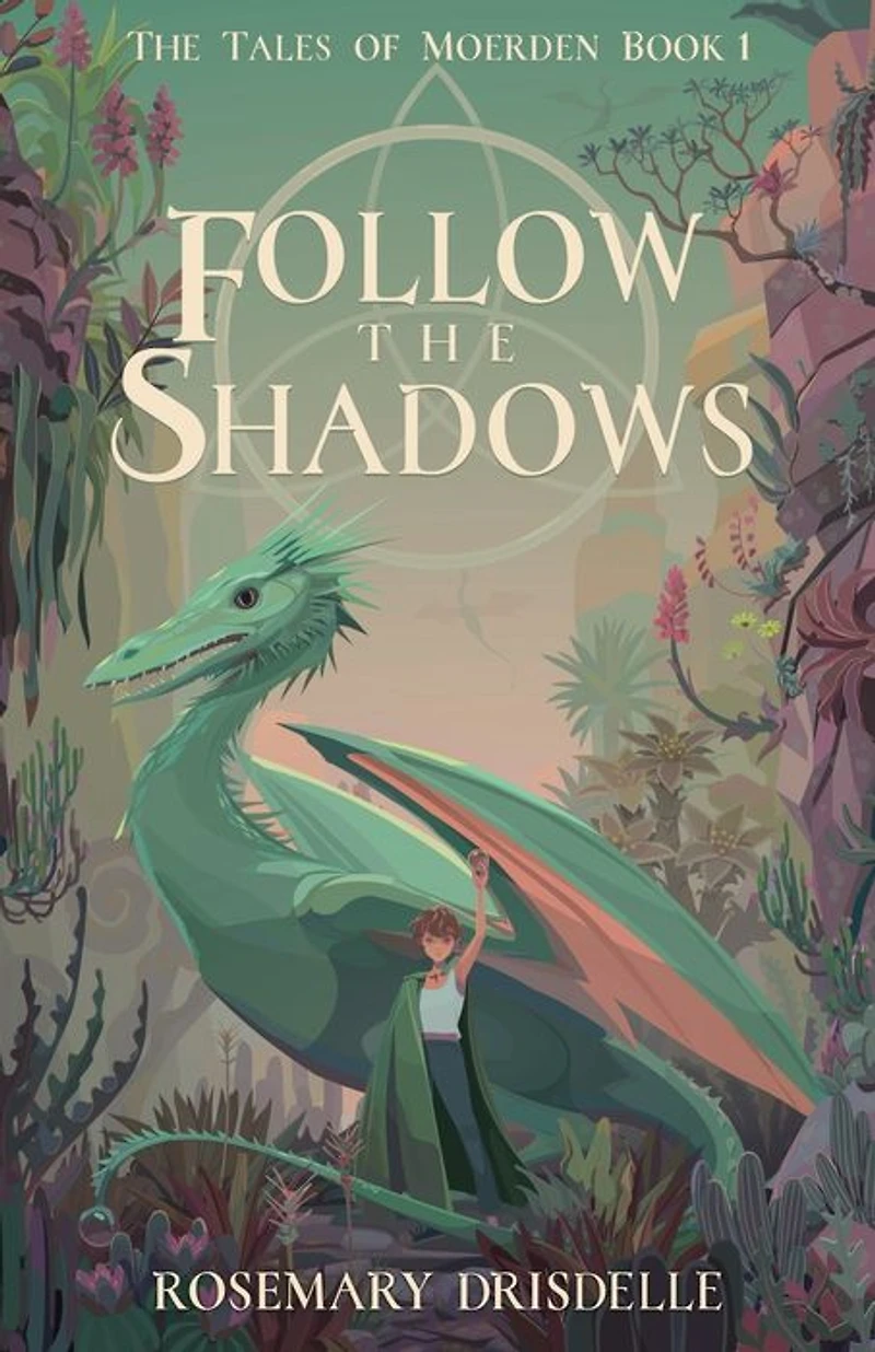 Follow The Shadows: Tales of Moerden Book 1