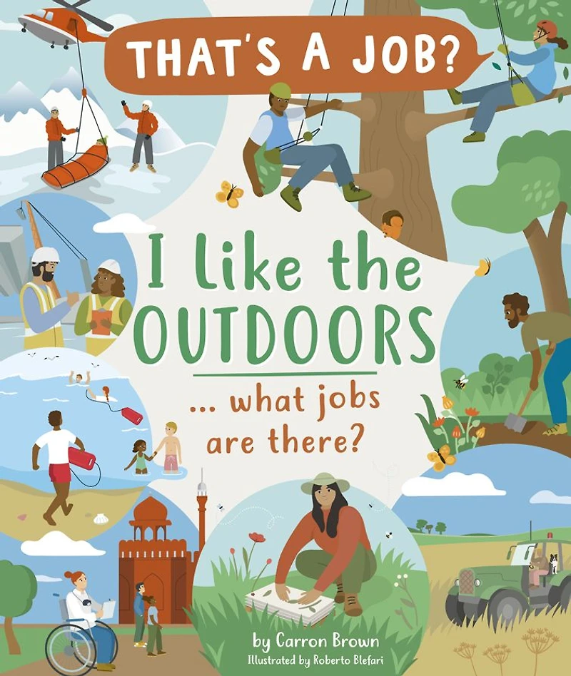 I Like the Outdoors . What Jobs Are There?