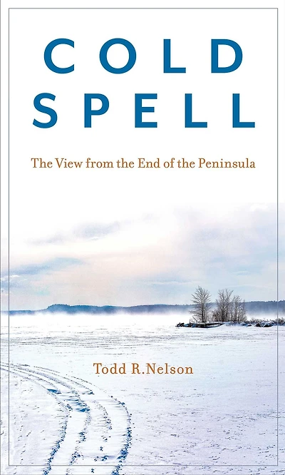 Cold Spell: the View from End of Peninsula