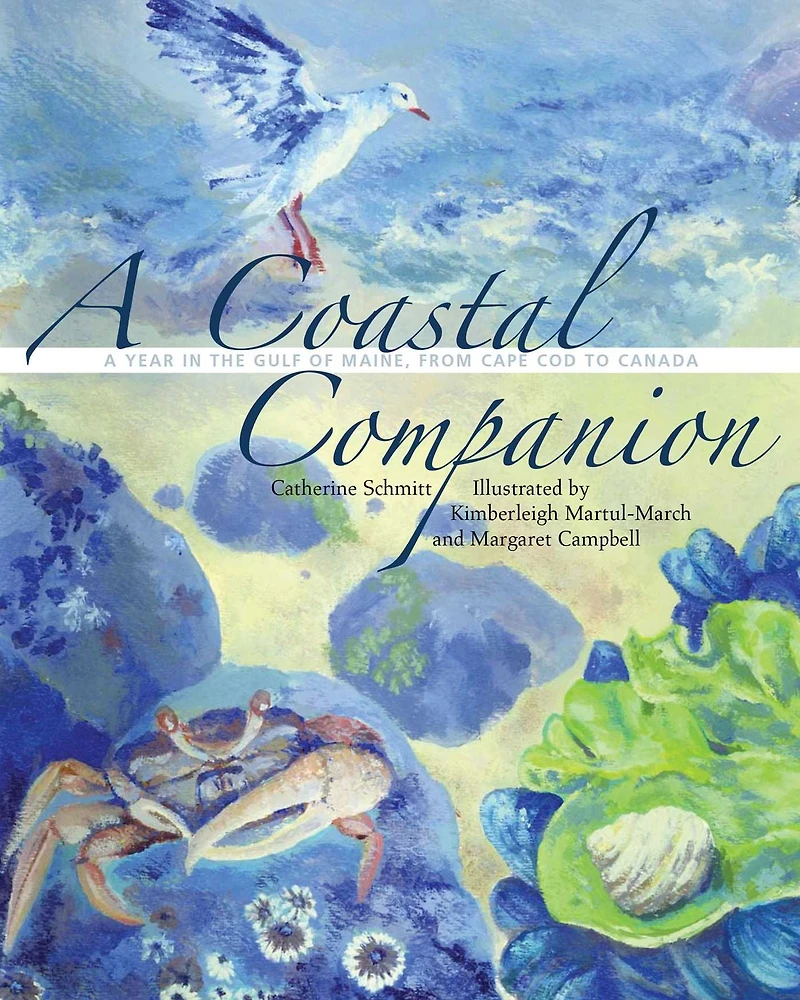 Coastal Companion: A Year the Gulf of Maine, from Cape Cod to Canada