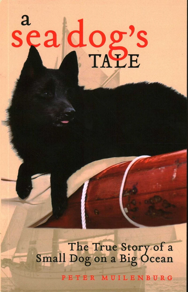 Sea Dog's Tale: The True Story of a Small Dog on Big Ocean