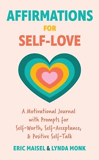 Affirmations for Self-Love: A Motivational Journal with Prompts Self-Worth, Self-Acceptance, and Positive Self-Talk (Inspirational Guided Journaling)