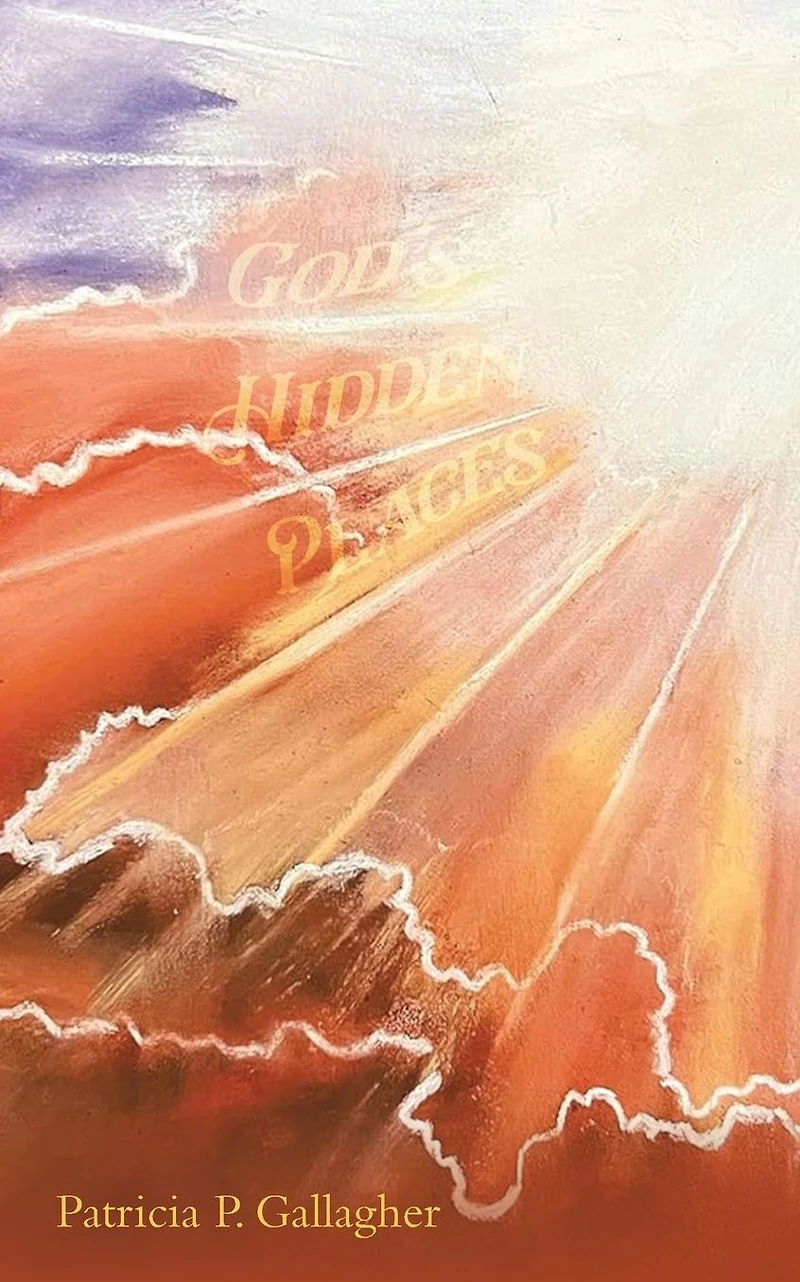 GOD'S HIDDEN PLACES