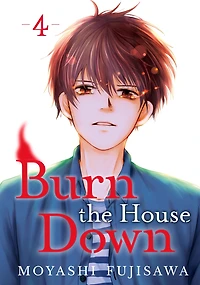 Burn the House Down 4