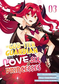 The God-Tier Guardian and the Love of Six Princesses 3