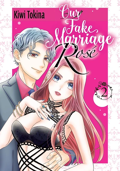 Our Fake Marriage: Ros? 2