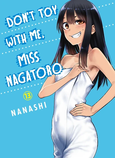 Don't Toy with Me, Miss Nagatoro, Volume 13