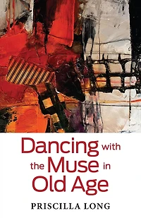 Dancing with the Muse Old Age