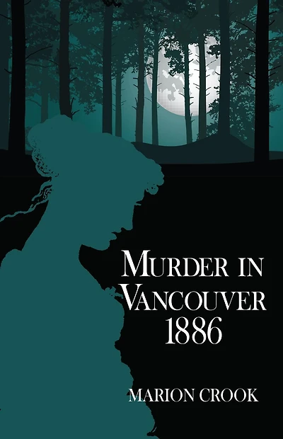 Murder in Vancouver 1886