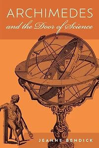 Archimedes and the Door of Science: Immortals Science