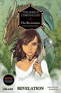 The Idhun Chronicles Vol. 2: The Resistance - Revelation