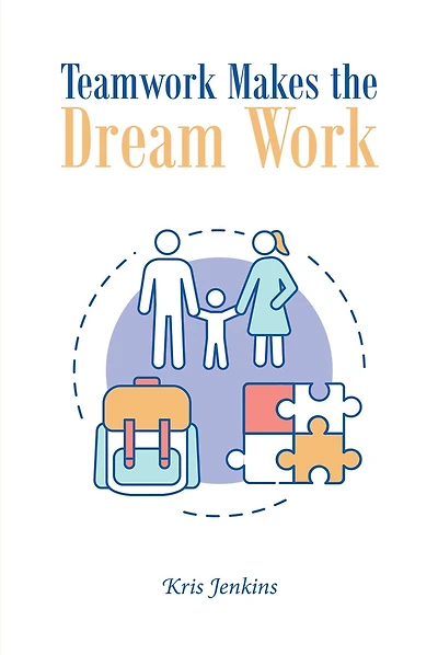 Teamwork Makes the Dream Work