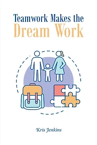 Teamwork Makes the Dream Work