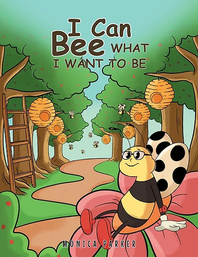 I Can Bee What Want to Be