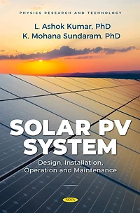 Solar PV System: Design, Installation, Operation and Maintenance