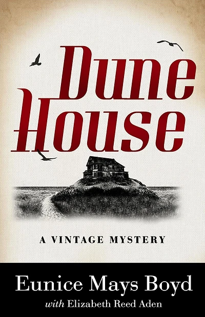 Dune House: A Vintage Mystery