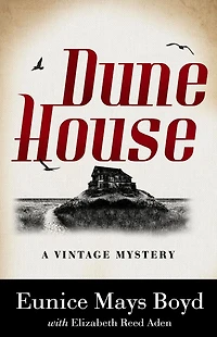 Dune House: A Vintage Mystery