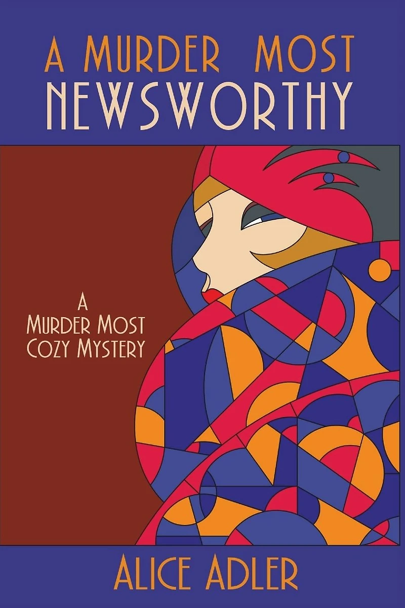 A Murder Most Newsworthy: Cozy Mystery