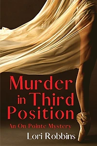 Murder Third Position: An On Pointe Mystery