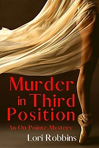 Murder Third Position: An On Pointe Mystery