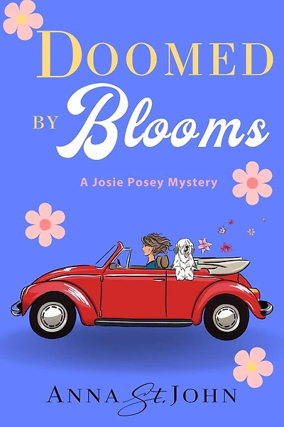 Doomed by Blooms: A Josie Posey Mystery