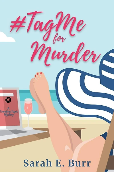 #TagMe For Murder: A Trending Topic Mystery