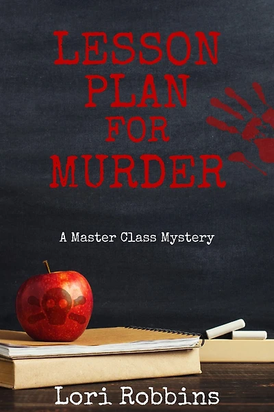 Lesson Plan for Murder: A Master Class Mystery
