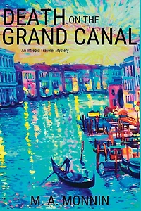 Death on the Grand Canal: An Intrepid Traveler Mystery