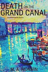 Death on the Grand Canal: An Intrepid Traveler Mystery