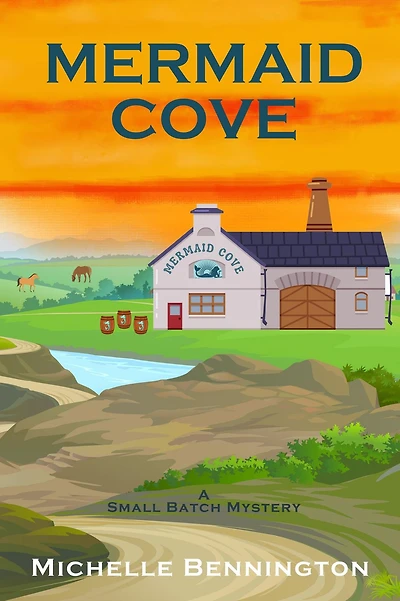 Mermaid Cove: A Small Batch Mystery