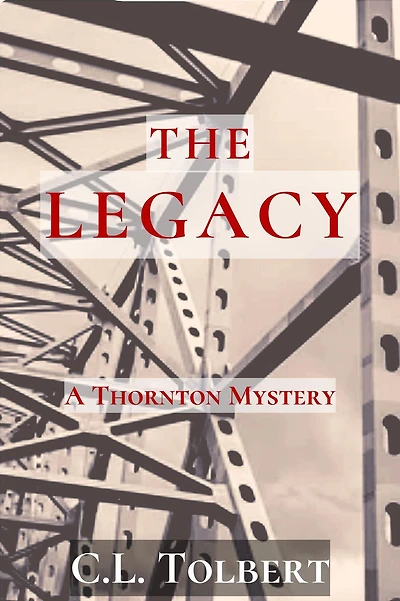 The Legacy: A Thornton Mystery