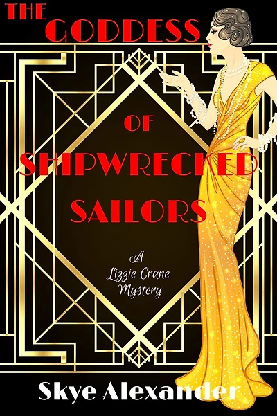 The Goddess of Shipwrecked Sailors: A Lizzie Crane Mystery