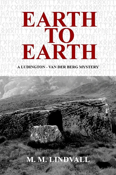 Earth to Earth: A Ludington - van der Berg Mystery