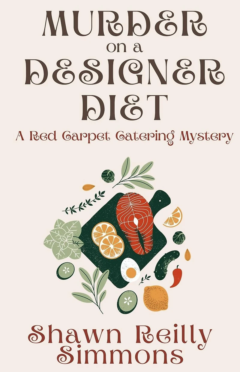Murder on A Designer Diet: Red Carpet Catering Mystery